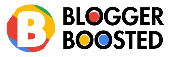 BloggerBoosted | Your Ultimate Digital Support